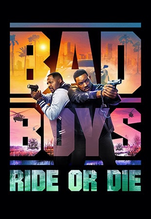 دانلود فیلم Bad Boys: Ride or Die 2024 پسران بد: بران یا بمیر